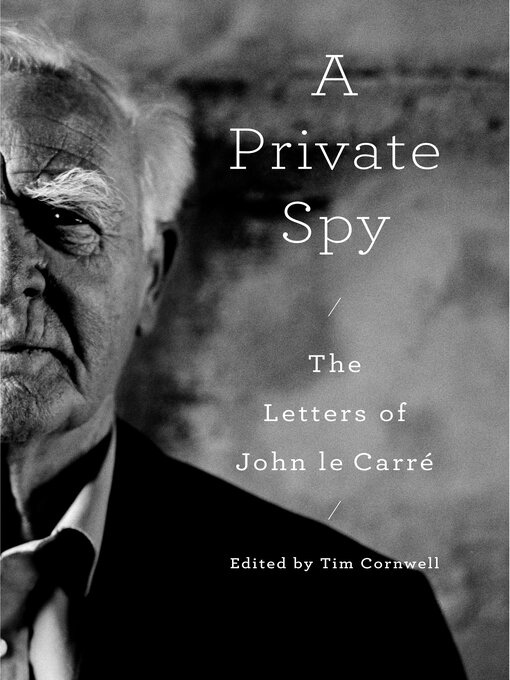 Title details for A Private Spy by John le Carré - Wait list